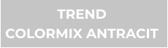 TREND COLORMIX ANTRACIT