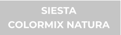 SIESTA COLORMIX NATURA