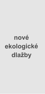 nové  ekologické  dlažby
